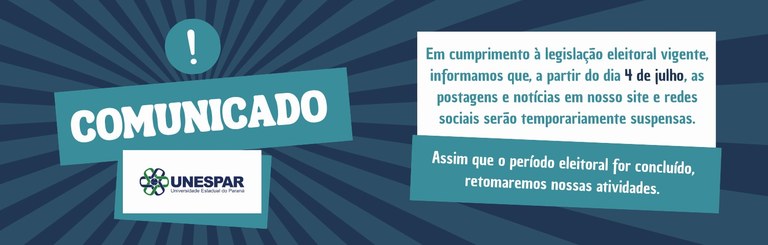 Comunicado sobre o Periodo eleitoral